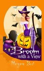 Broom With a View (Sea Witch, Bk 1)
