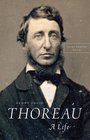 Henry David Thoreau A Life