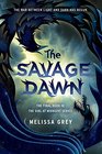 The Savage Dawn (THE GIRL AT MIDNIGHT)