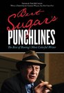 Bert Sugar's Punchlines The Best of Boxing's Most Colorful Writer