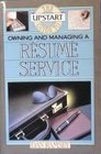 The Upstart Guide to Owning and Managing a Resume Service