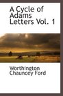 A Cycle of Adams Letters Vol 1