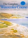 Complete Watercolor Course A Comprehensive EasyToFollow Guide to Watercolor