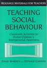 Teaching Social Behaviour Classroom Activities to Foster Children's Interpersonal Awareness