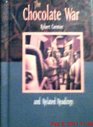 The Chocolate War and Related Readings: Literature Connections