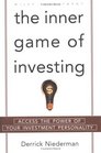 The Inner Game of Investing  Access the Power of Your Investment Personality