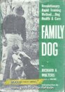 Family Dog 2Revolutionary Rapid Training Method Revised Edition