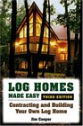 Log Homes Made Easy 3rd Edition
