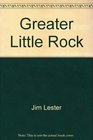 Greater Little Rock