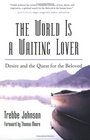 The World Is a Waiting Lover  Desire and the Quest for the Beloved