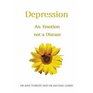 Depression An Emotion not a Disease