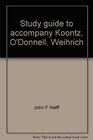 Study guide to accompany Koontz O'Donnell Weihrich Management 8th edition