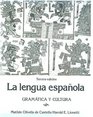 La lengua espanola gramatica y cultura