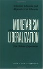 Monetarism and Liberalization  The Chilean Experiment