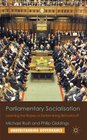 Parliamentary Socialisation Learning the Ropes or Determining Behaviour