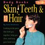 Body Books Skin Hair  Teeth
