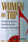 Women on Top The Quiet Revolution That's Rocking the American Music Industry