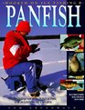 Hooked on Ice Fishing II  Panfish Secrets to Catching Winter Fish for Beginners to Experts