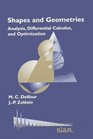 Shapes and Geometries Analysis Differential Calculus and Optimization