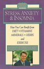 Stress, Anxiety & Insomnia (Getting Well Naturally)