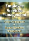Employee Services Management A Key Component of Human Resources Management