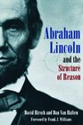 Abraham Lincoln and the Structure of Reason