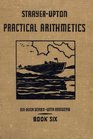 StrayerUpton Practical Arithmetics book 6