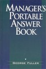 The Manager's Portable Answer Book