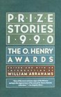 Prize Stories 1990 The O Henry Awards