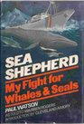 Sea Shepherd My Fight for Whales and Seals