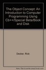 The Object Concept An Introduction to Computer Programming Using Cb/Special Beta/Book and Disk