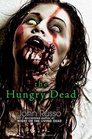 The Hungry Dead Midnight and Escape from the Living Dead