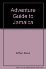 The Adventure Guide to Jamaica