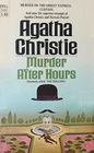 Murder After Hours  (Hercule Poirot, Bk 25)