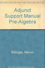 Adjunct Support Manual PreAlgebra
