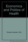 Economics and Politics of Health
