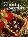 Christmas With Southern Living 1996