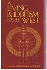 Living Buddhism for the West