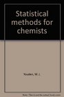 Statistical methods for chemists