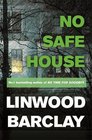 No Safe House (No Time for Good-bye, Bk 2)