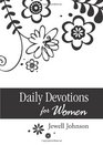 Daily Devotions for Women Inspiration from the Lives of Classic Christian Women