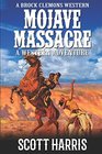 A Brock Clemons Western Mojave Massacre