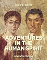 Adventures in the Human Spirit Plus NEW MyArtsLab with eText  Access Card Package
