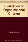 Evaluation of Organizational Change