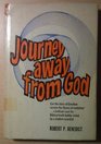 Journey away from God