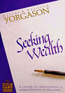 Seeking Wealth A Letter to Missionaries  Other Students of the Gospel