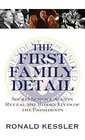 The First Family Detail: Secret Service Agents Reveal the Hidden Lives of the Presidents (Thorndike Press Large Print Nonfiction Series)