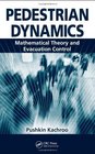 Pedestrian Dynamics Mathematical Theory and Evacuation Control
