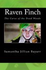 Raven Finch The Curse of the Dead Woods