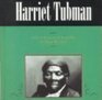 Harriet Tubman A PhotoIllustrated Biography